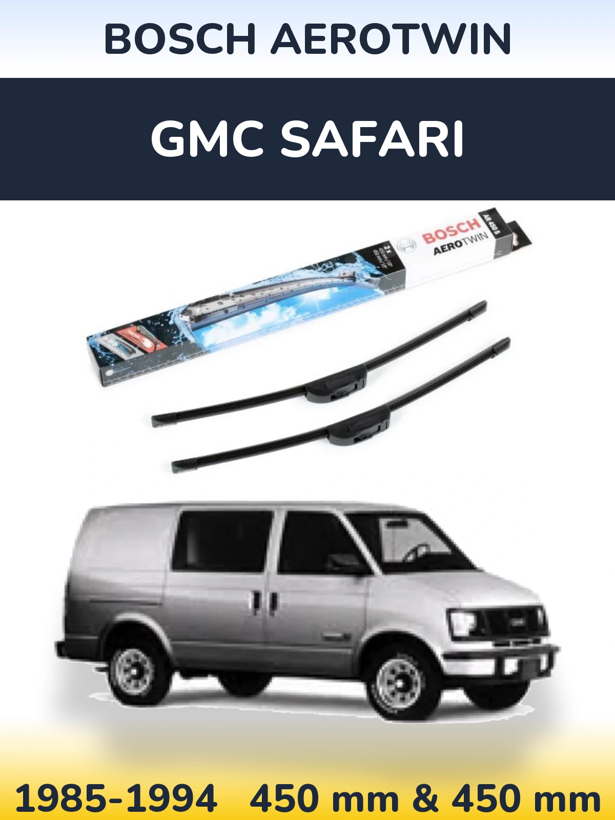 Ștergătoare BOSCH AeroTwin pentru GMC Safari