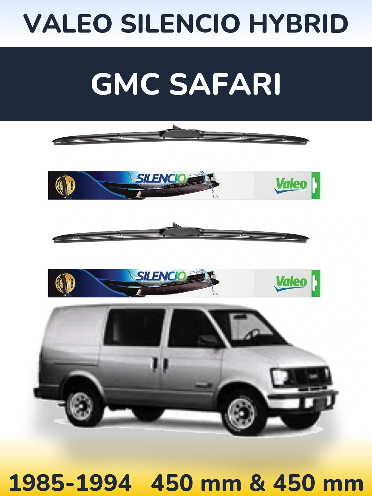 Ștergătoare Valeo Silencio Hybrid pentru GMC Safari