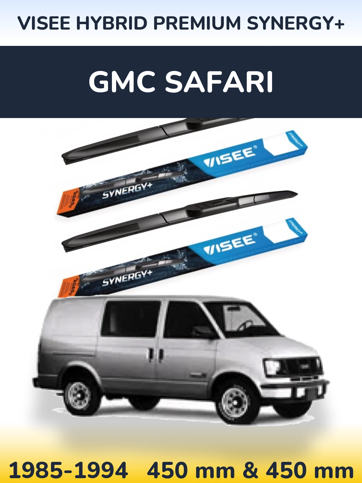 Ștergătoare VISEE HYBRID PREMIUM SYNERGY+ pentru GMC Safari