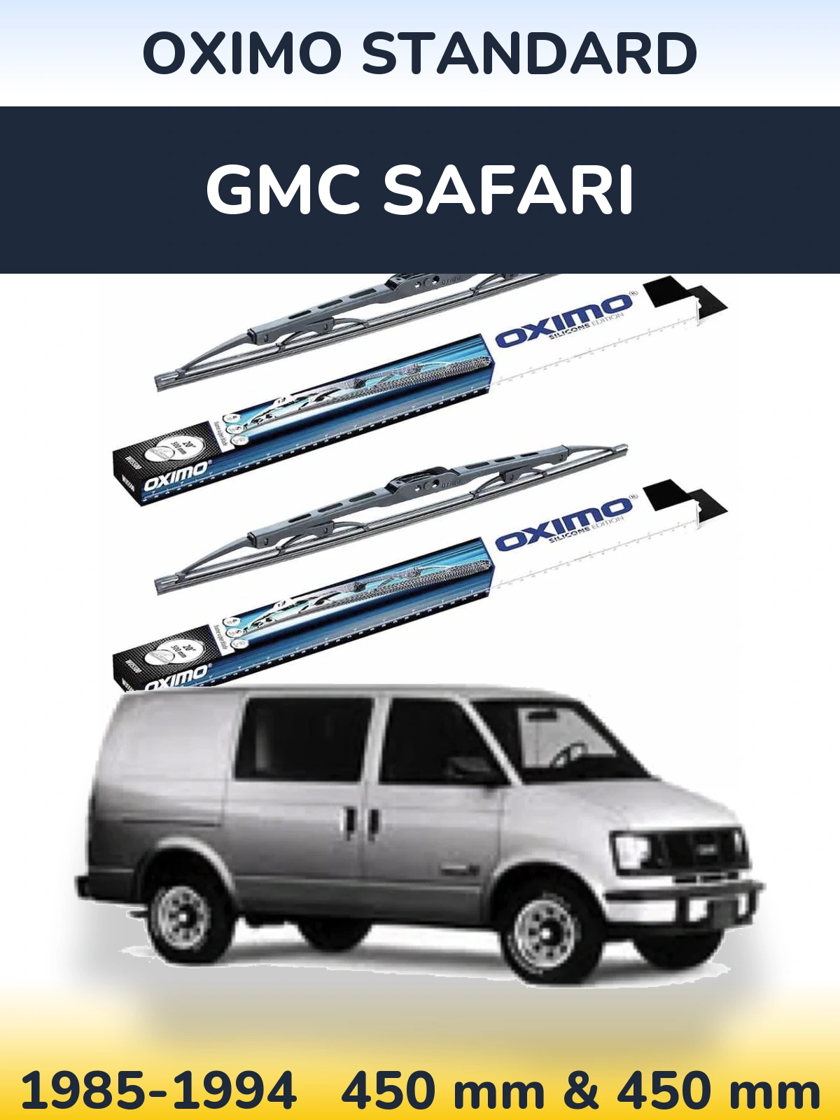 Ștergătoare Oximo Standard pentru GMC Safari