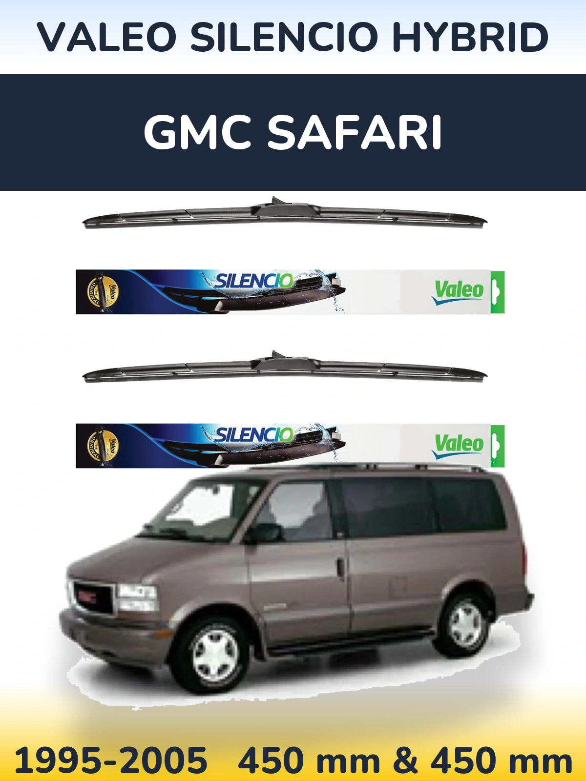 Ștergătoare Valeo Silencio Hybrid pentru GMC Safari