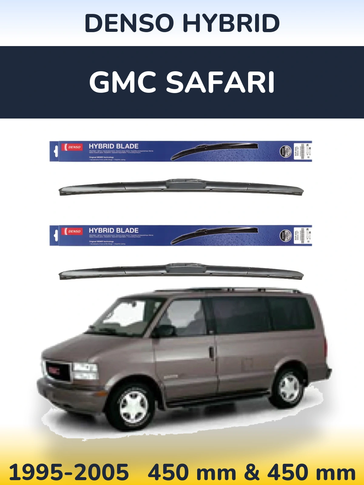 Ștergătoare Denso Hybrid pentru GMC Safari
