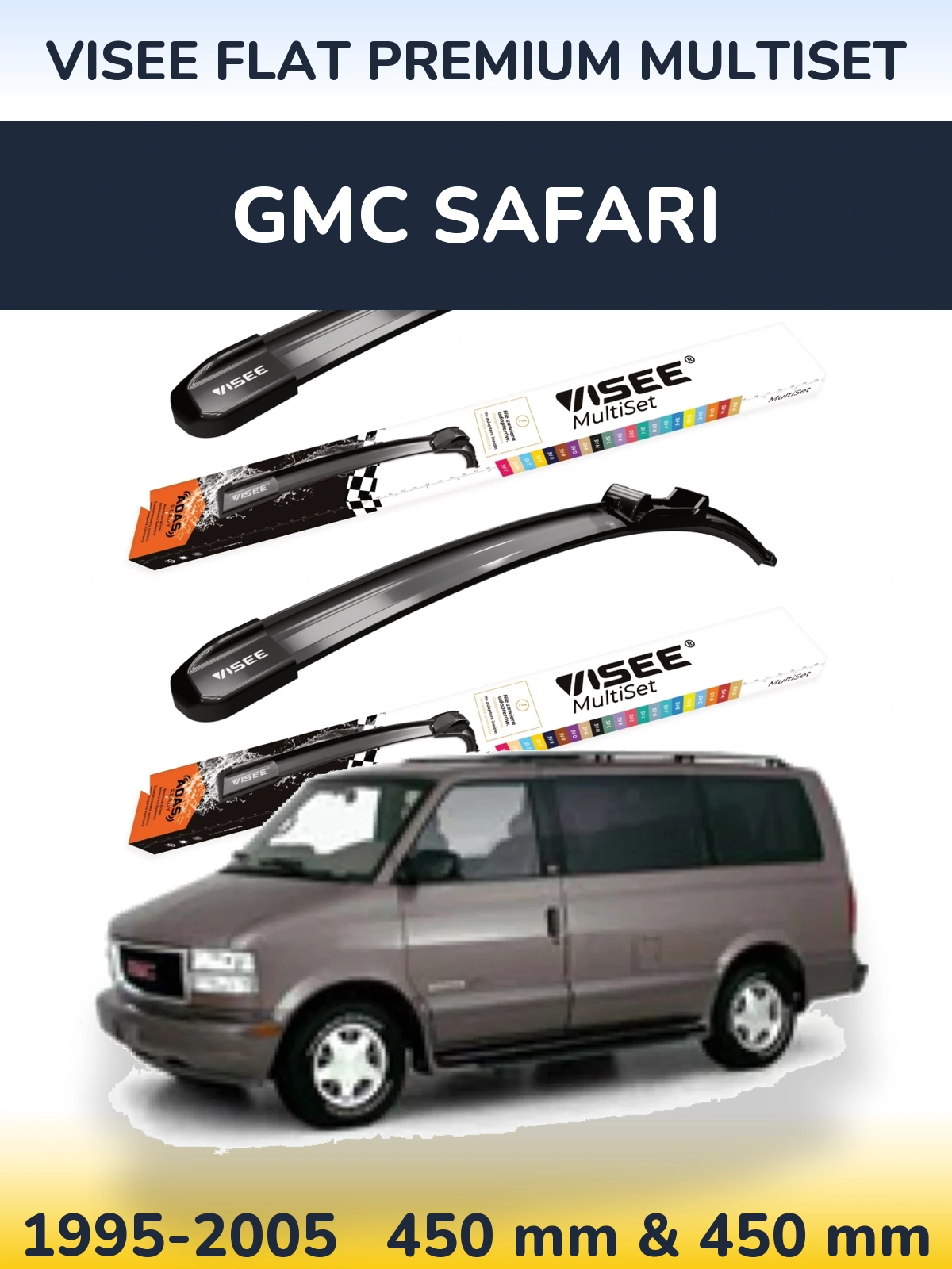 Ștergătoare VISEE FLAT PREMIUM MultiSet pentru GMC Safari