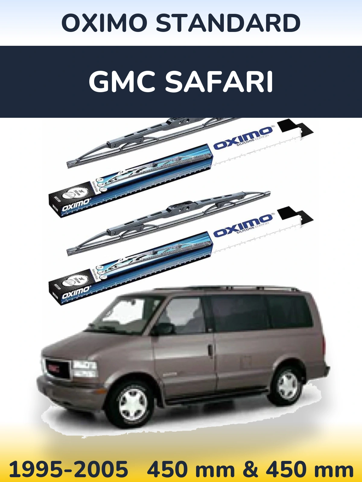 Ștergătoare Oximo Standard pentru GMC Safari
