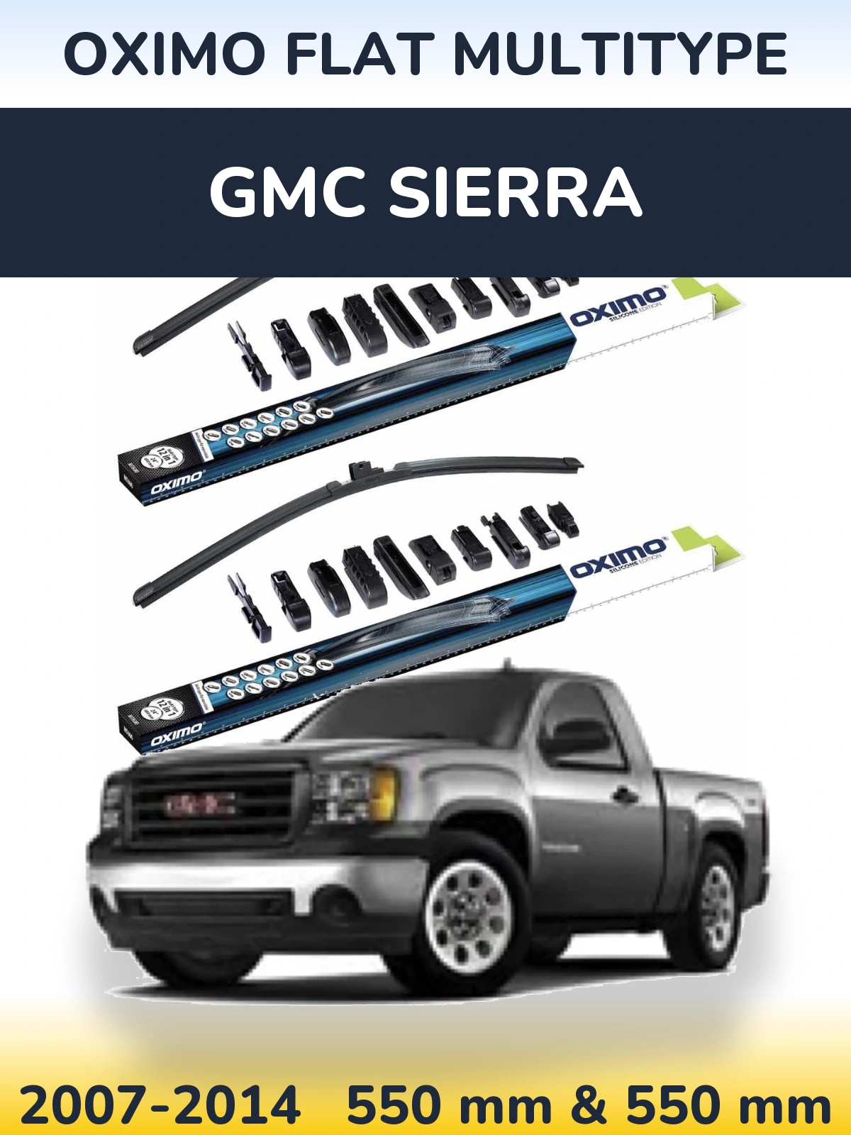 Ștergătoare Oximo Flat MultiTipe pentru GMC Sierra
