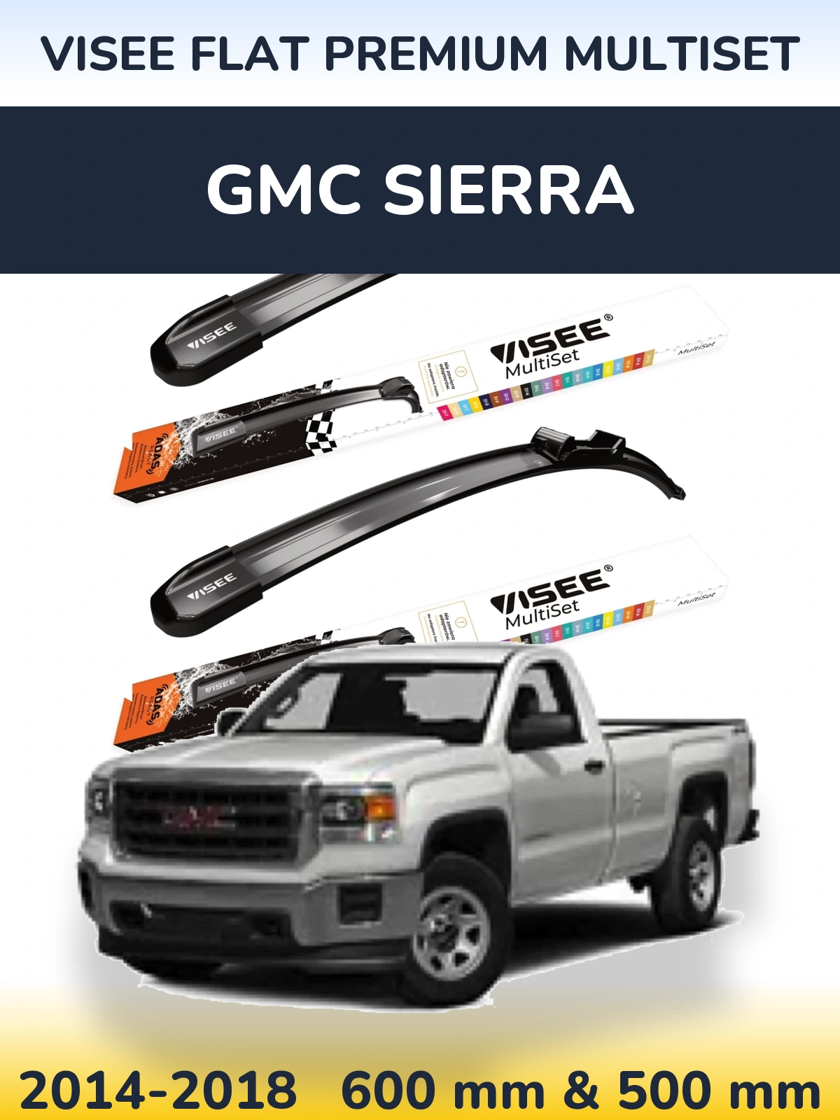 Ștergătoare VISEE FLAT PREMIUM MultiSet pentru GMC Sierra