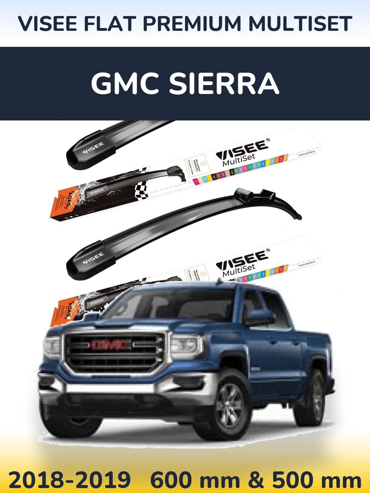 Ștergătoare VISEE FLAT PREMIUM MultiSet pentru GMC Sierra