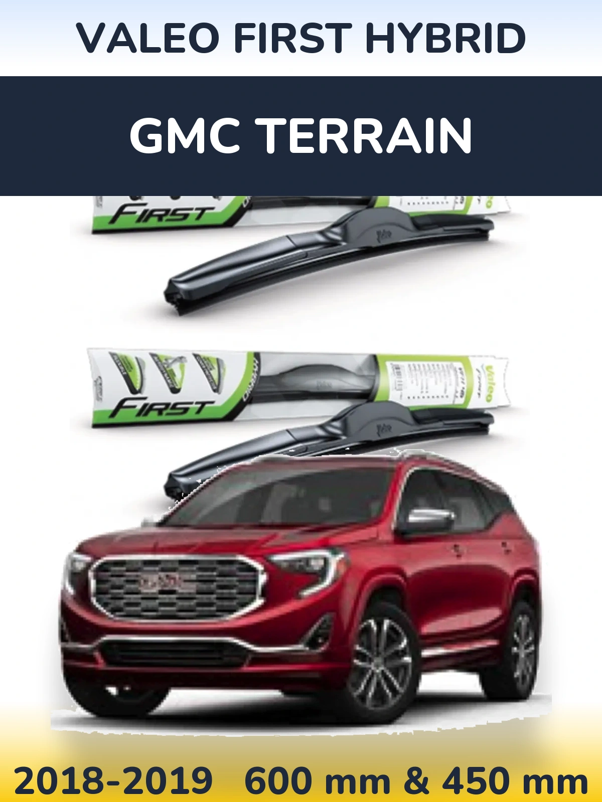 Ștergătoare Valeo First Hybrid pentru GMC Terrain
