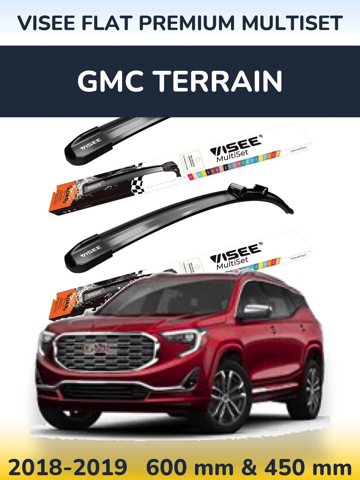Ștergătoare VISEE FLAT PREMIUM MultiSet pentru GMC Terrain