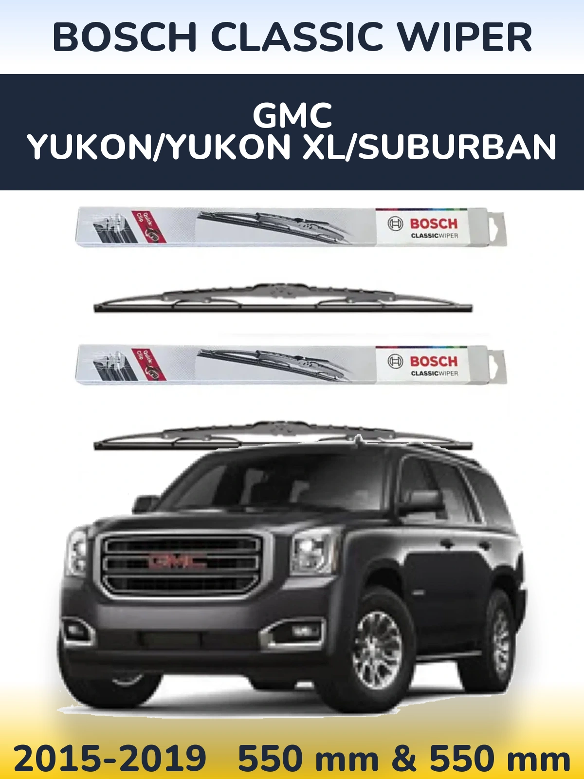 Ștergătoare BOSCH Classic Wiper pentru GMC Yukon/Yukon XL/Suburban