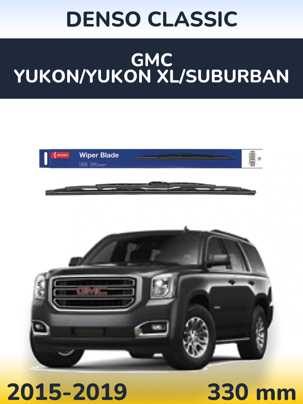 Ștergătoare Denso Classic pentru GMC Yukon/Yukon XL/Suburban