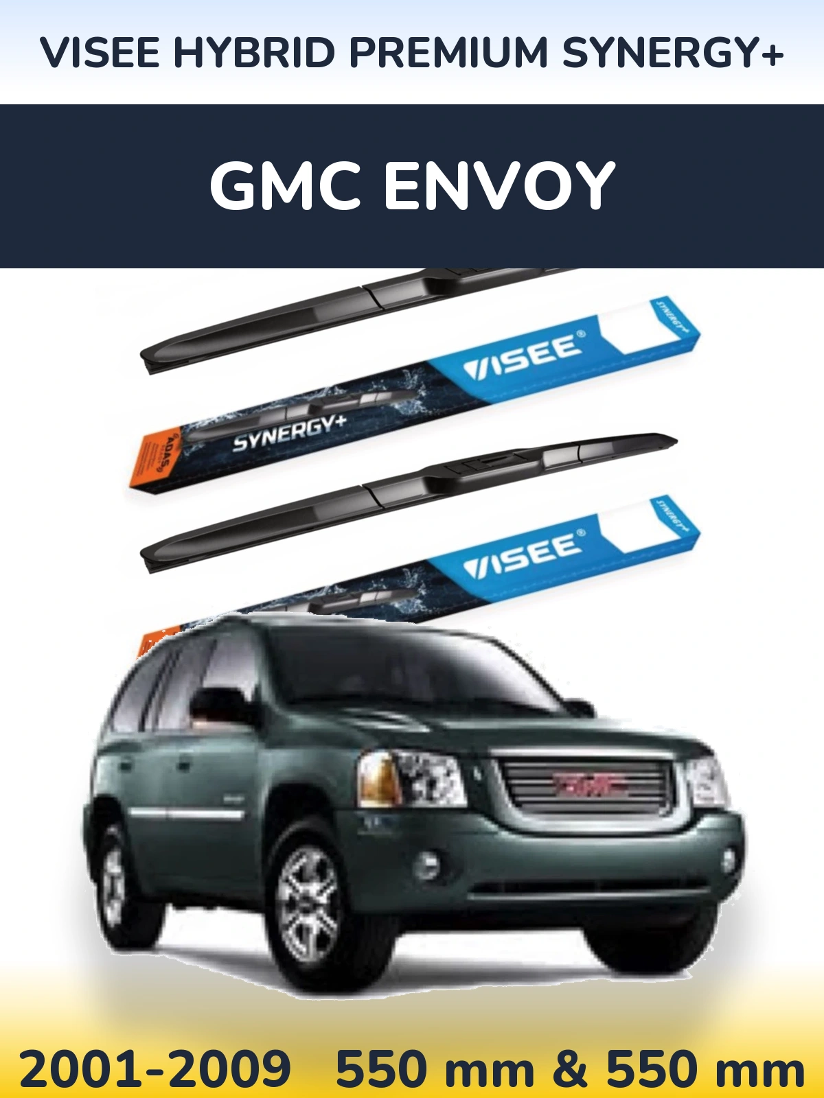 Ștergătoare VISEE HYBRID PREMIUM SYNERGY+ pentru GMC Envoy