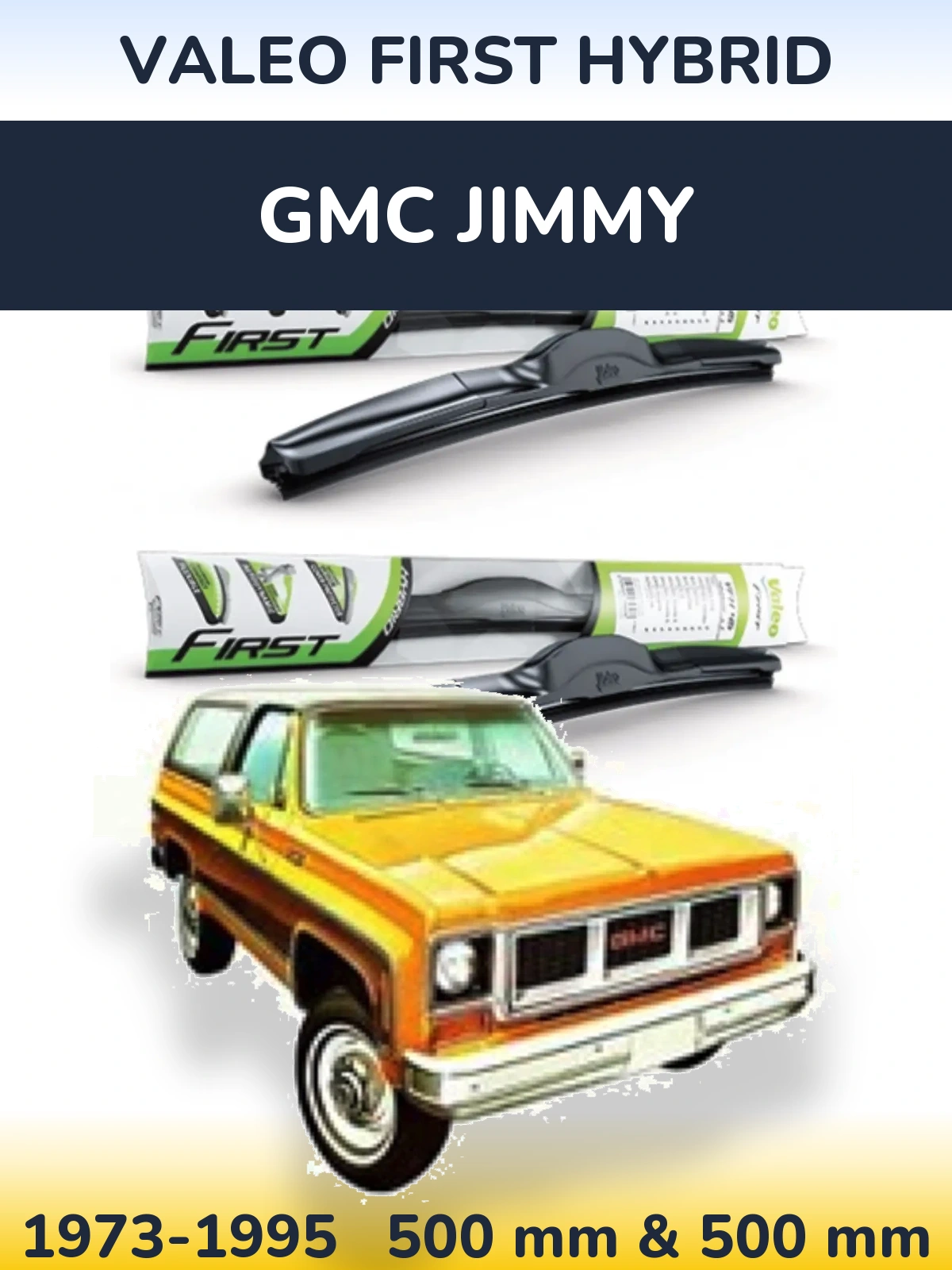 Ștergătoare Valeo First Hybrid pentru GMC Jimmy
