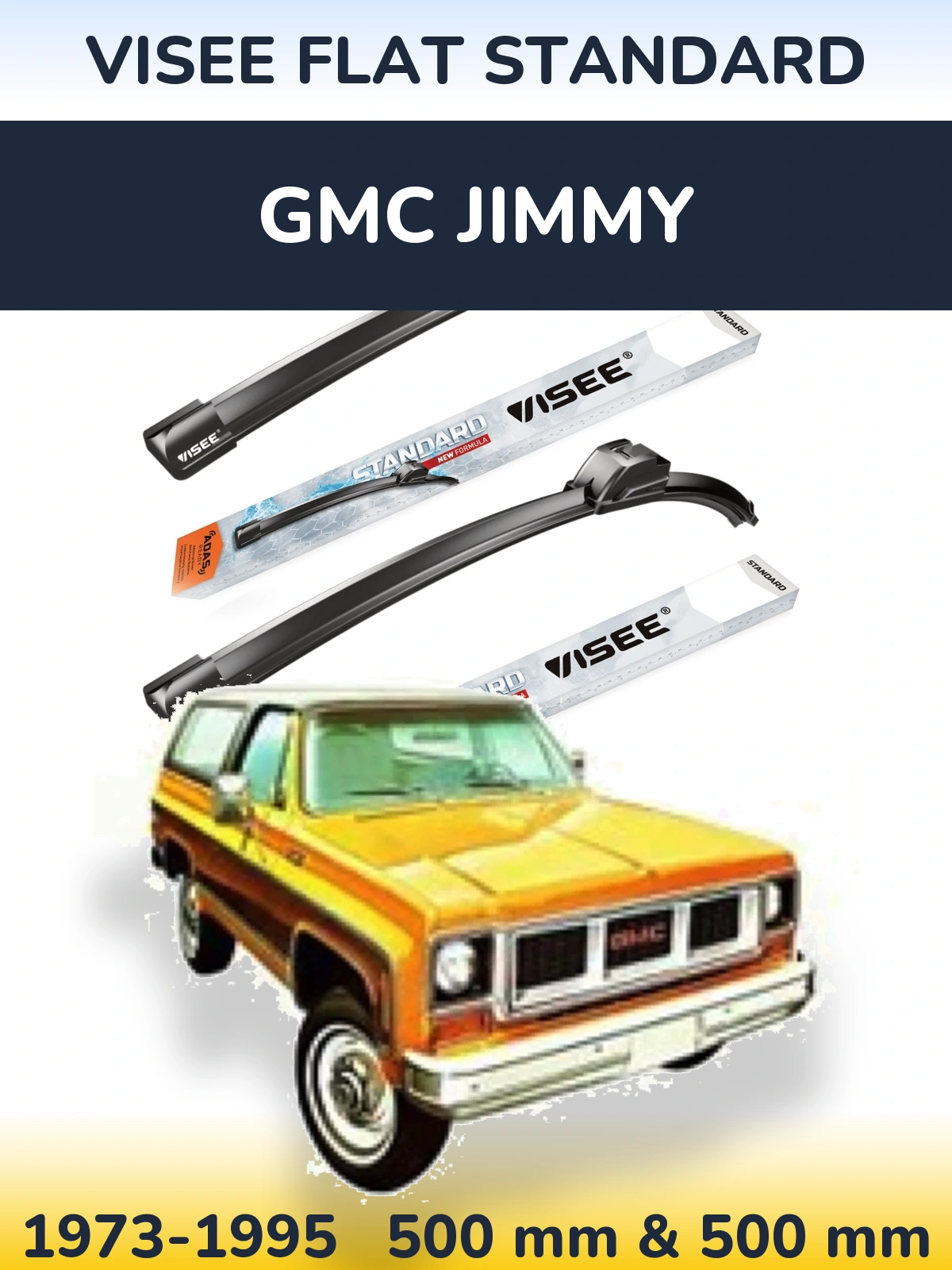 Ștergătoare VISEE FLAT STANDARD pentru GMC Jimmy