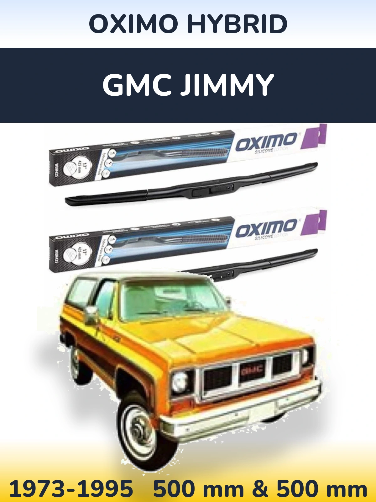 Ștergătoare Oximo Hybrid pentru GMC Jimmy