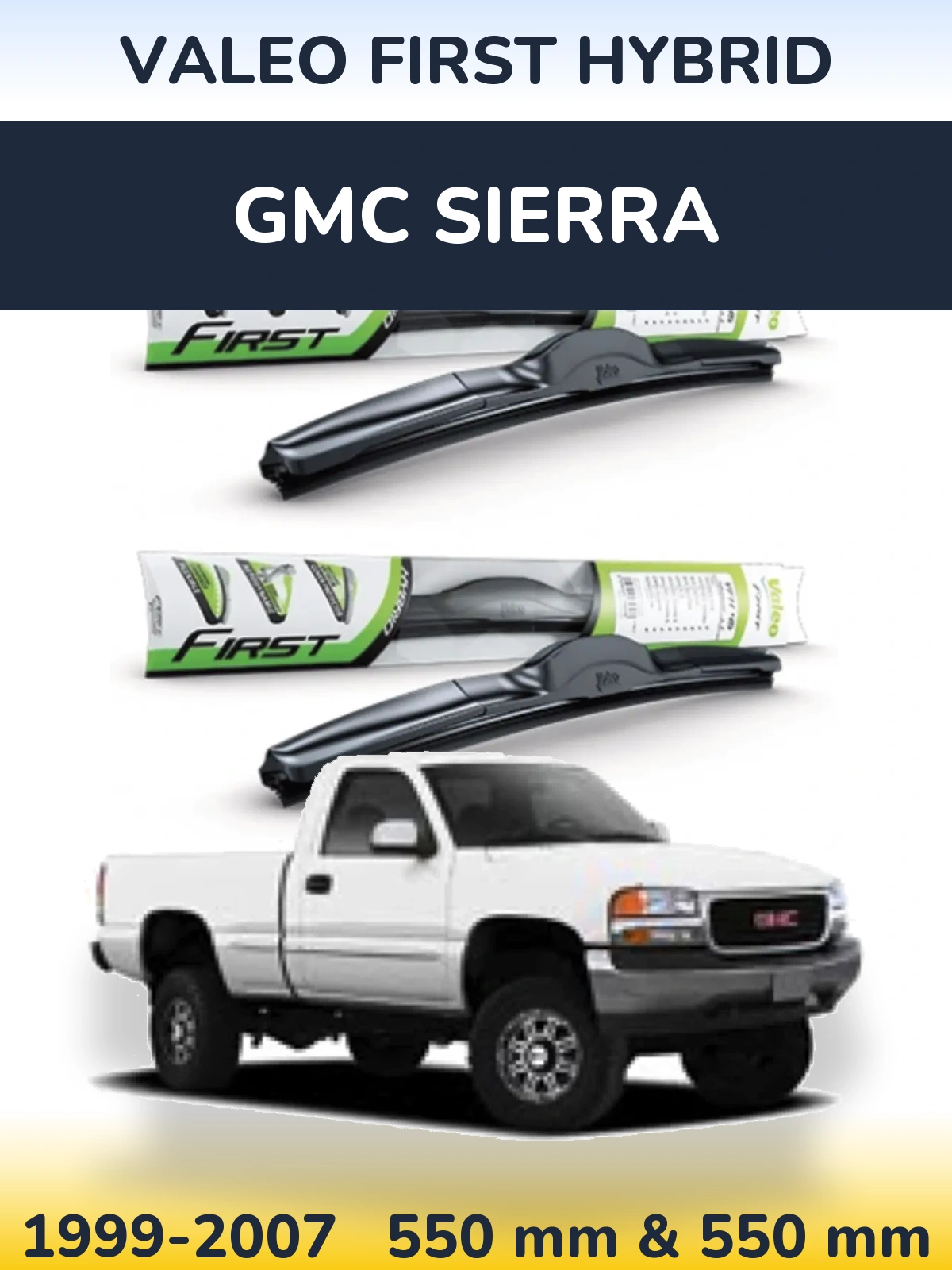 Front wiper blade set Valeo First Hybrid 550 & 550 mm for GMC Sierra 1999-2007