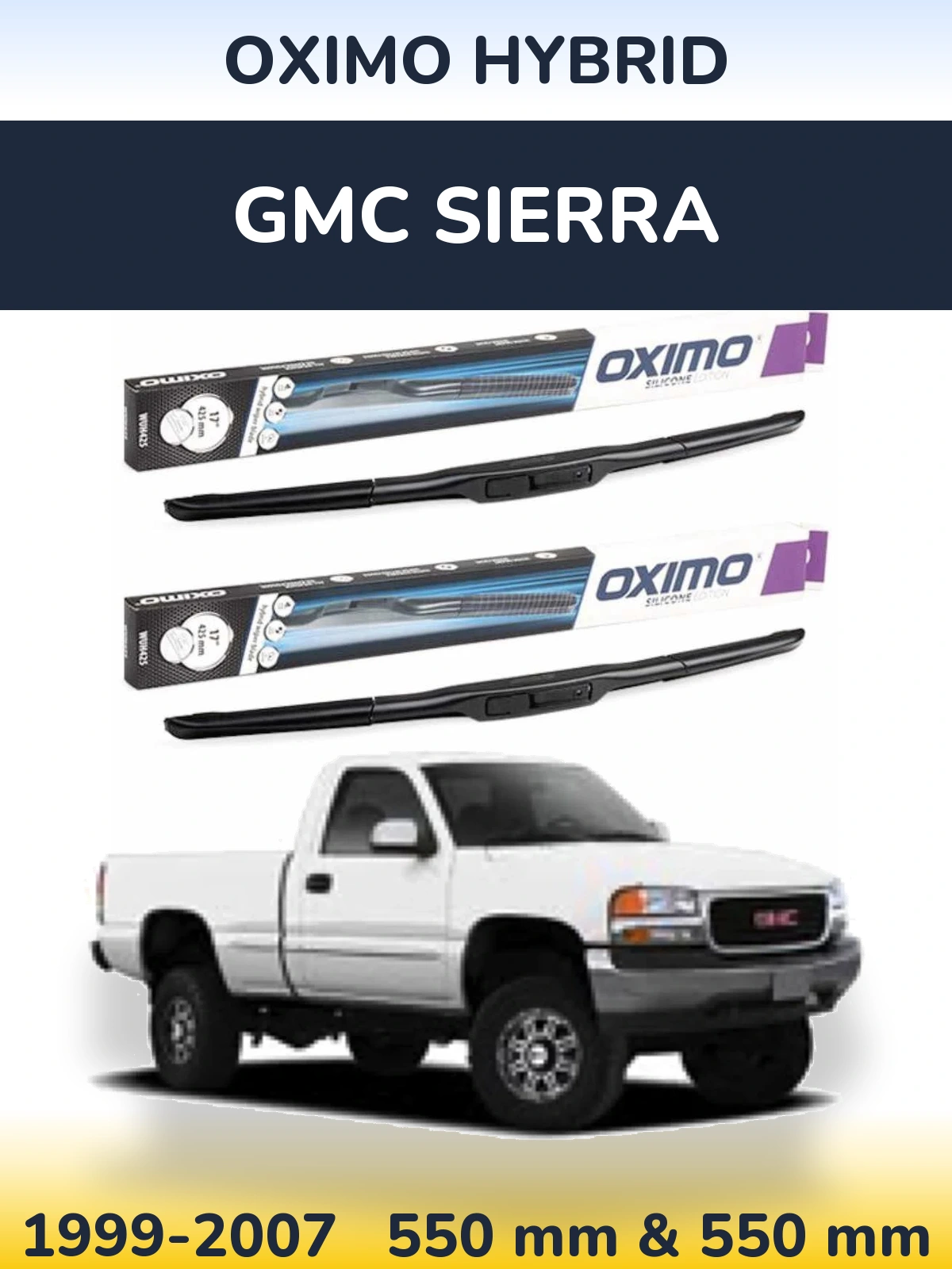 Ștergătoare Oximo Hybrid pentru GMC Sierra