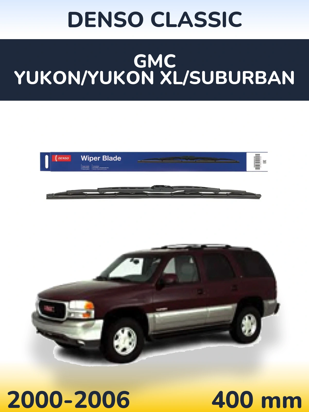 Ștergătoare Denso Classic pentru GMC Yukon/Yukon XL/Suburban