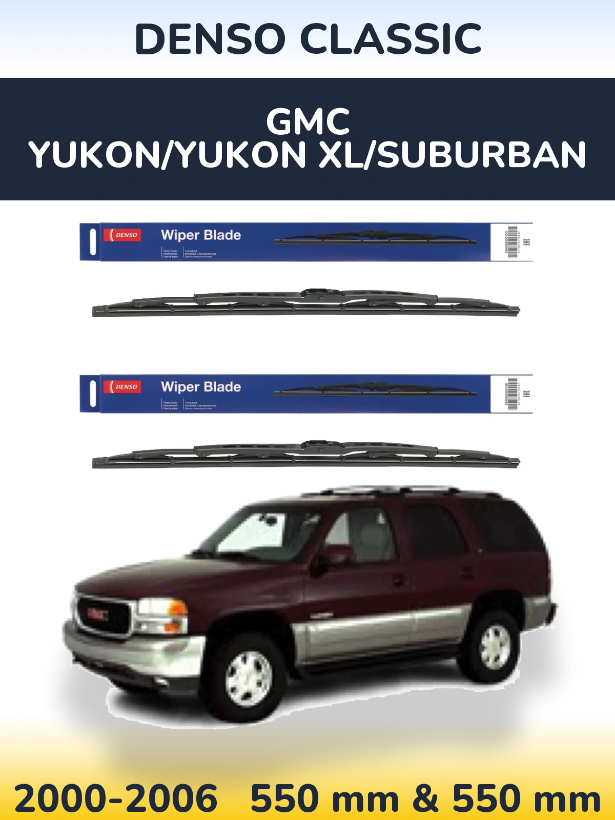 Ștergătoare Denso Classic pentru GMC Yukon/Yukon XL/Suburban