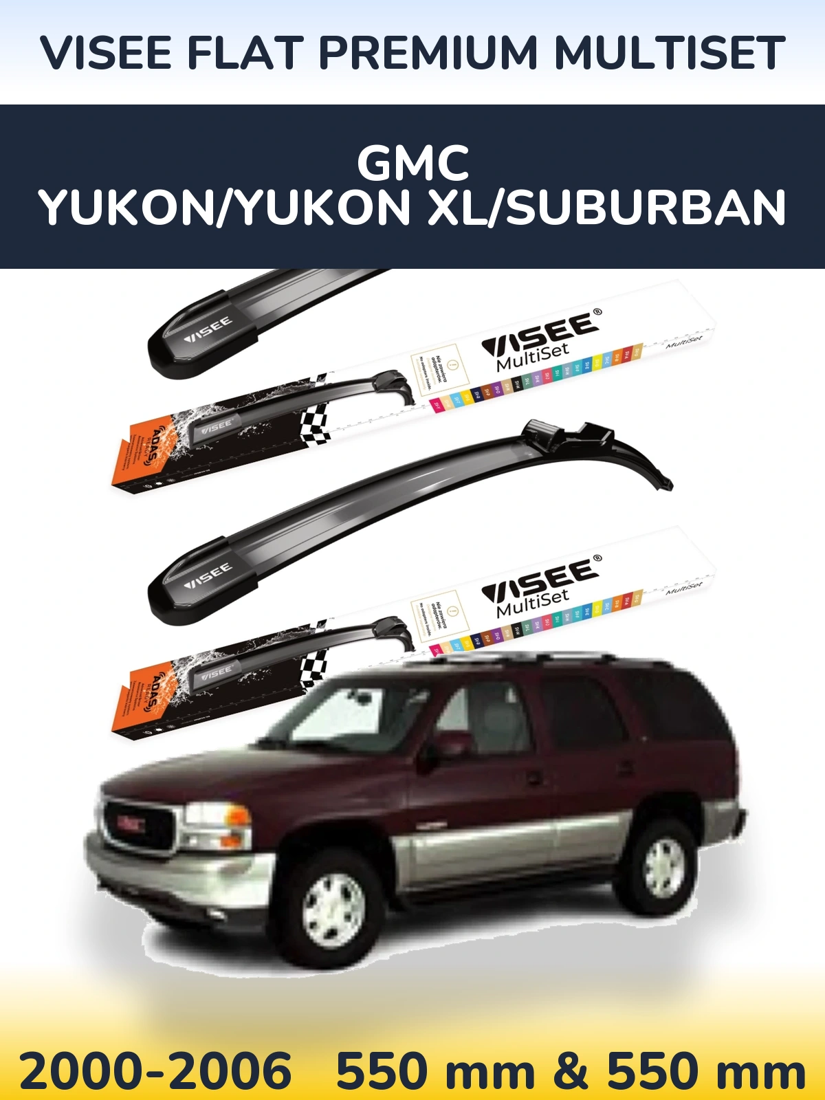 Ștergătoare VISEE FLAT PREMIUM MultiSet pentru GMC Yukon/Yukon XL/Suburban