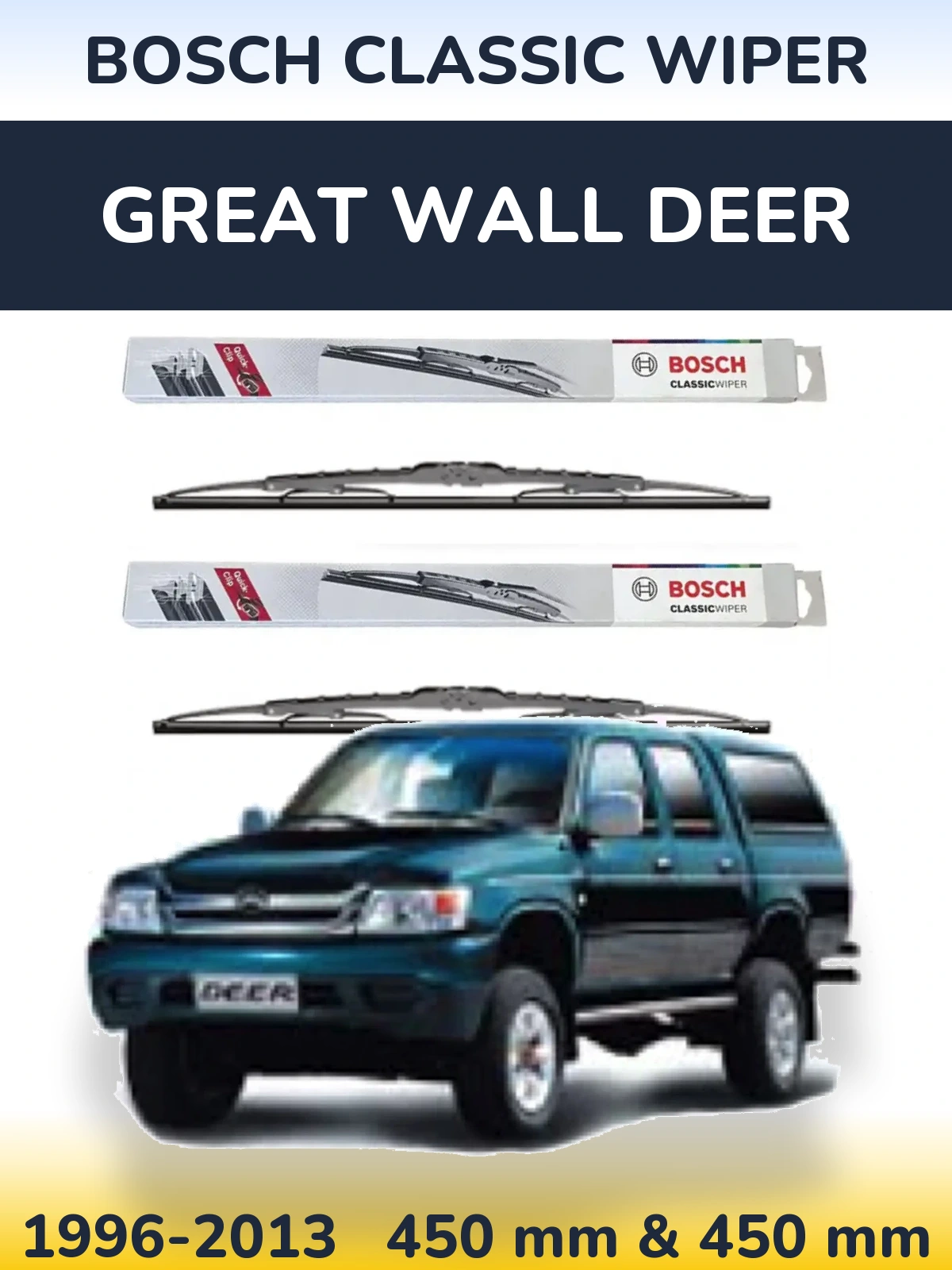 Ștergătoare BOSCH Classic Wiper pentru Great Wall Deer