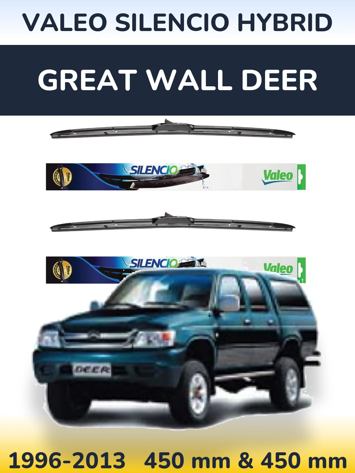 Ștergătoare Valeo Silencio Hybrid pentru Great Wall Deer