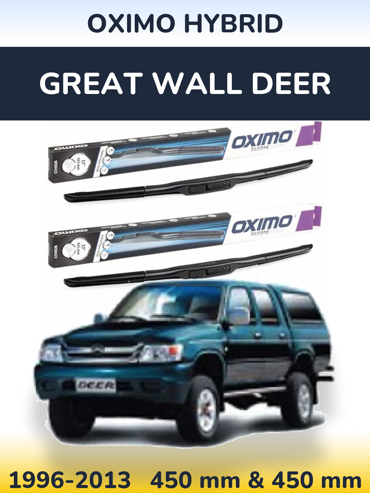 Ștergătoare Oximo Hybrid pentru Great Wall Deer