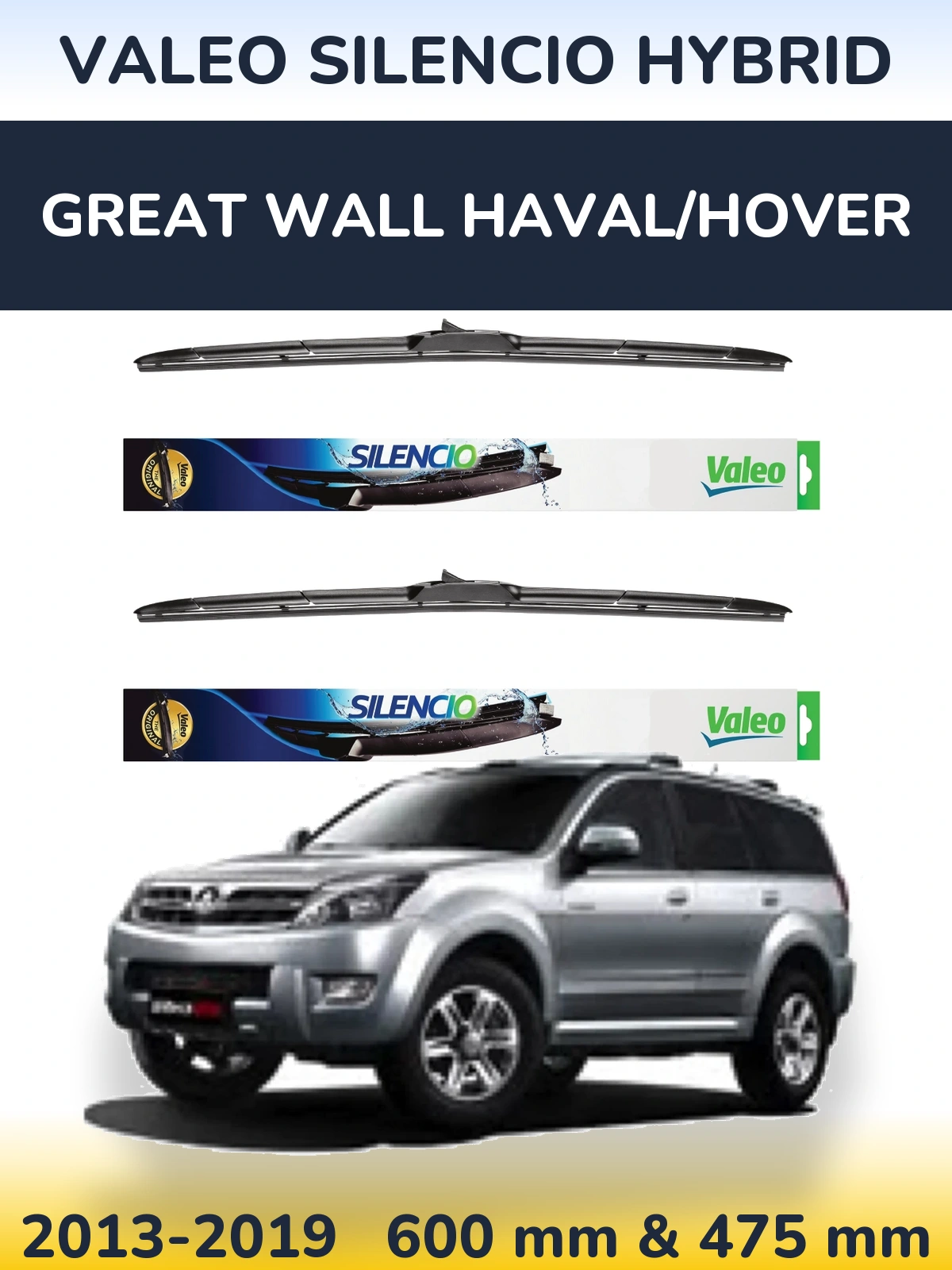 Ștergătoare Valeo Silencio Hybrid pentru Great Wall Haval/Hover