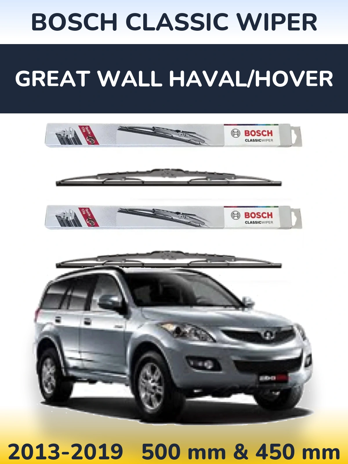 Front wiper blade set BOSCH Classic Wiper 500 & 450 mm for Great Wall Haval/Hover 2013-2019