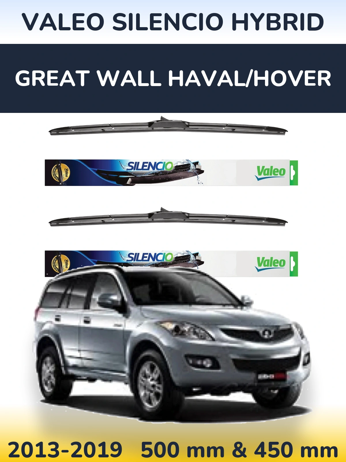 Ștergătoare Valeo Silencio Hybrid pentru Great Wall Haval/Hover