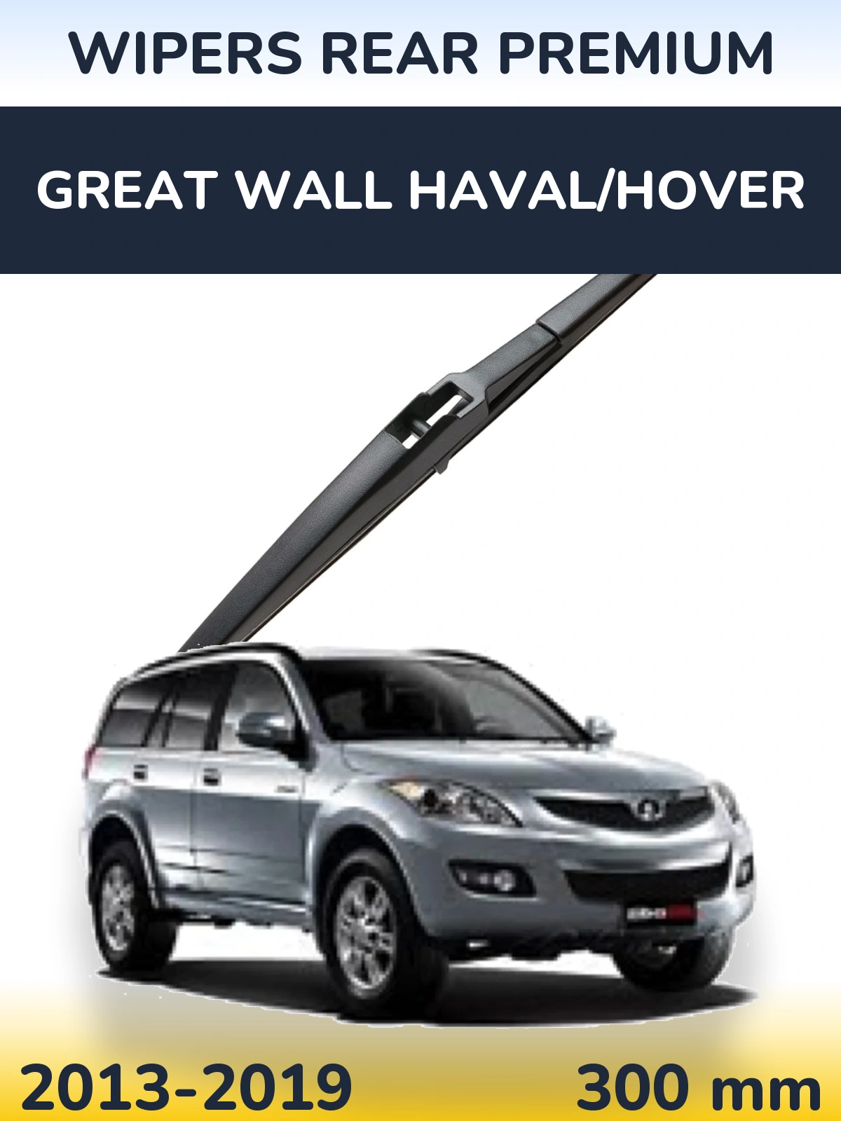 Ștergătoare WIPERS REAR PREMIUM pentru Great Wall Haval/Hover
