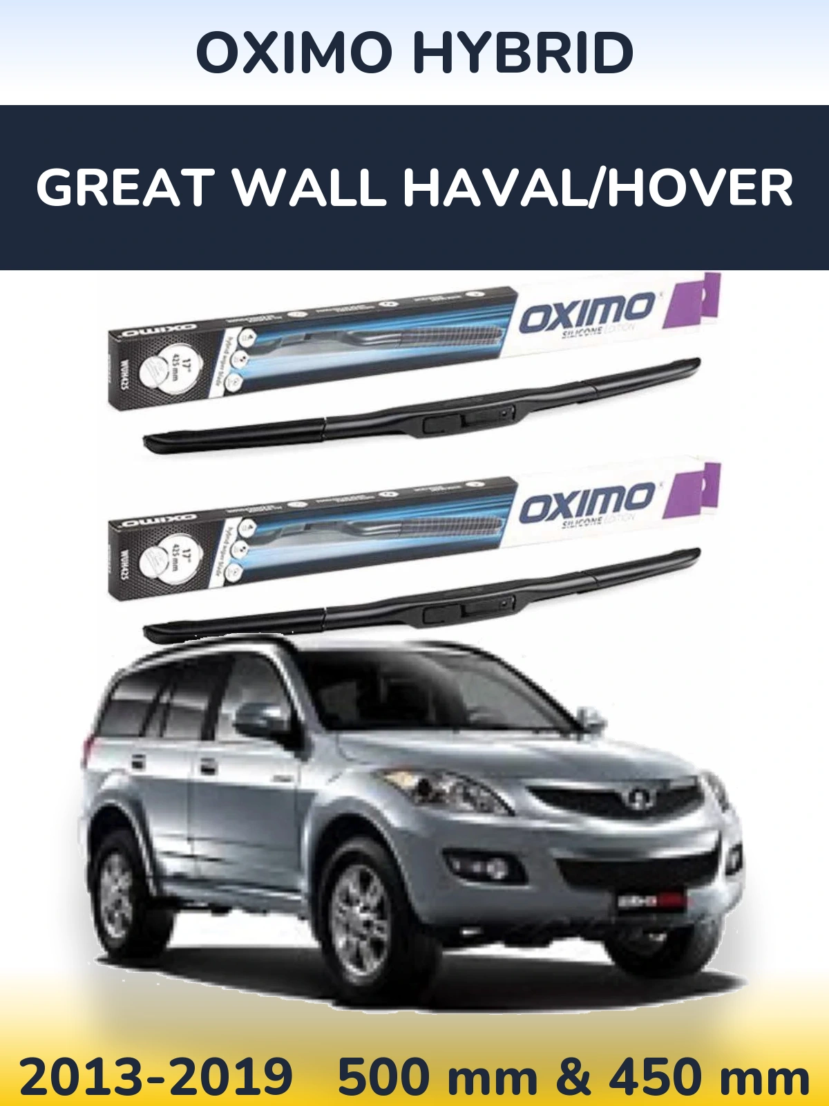 Ștergătoare Oximo Hybrid pentru Great Wall Haval/Hover