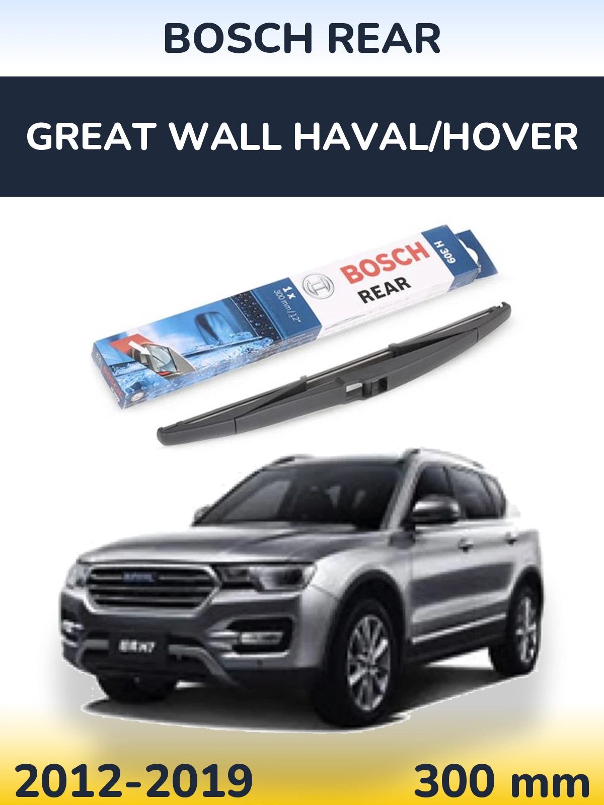 Ștergătoare BOSCH Rear pentru Great Wall Haval/Hover