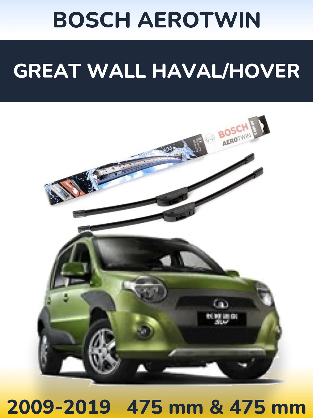 Front wiper blade set BOSCH AeroTwin 475 & 475 mm for Great Wall Haval/Hover 2009-2019