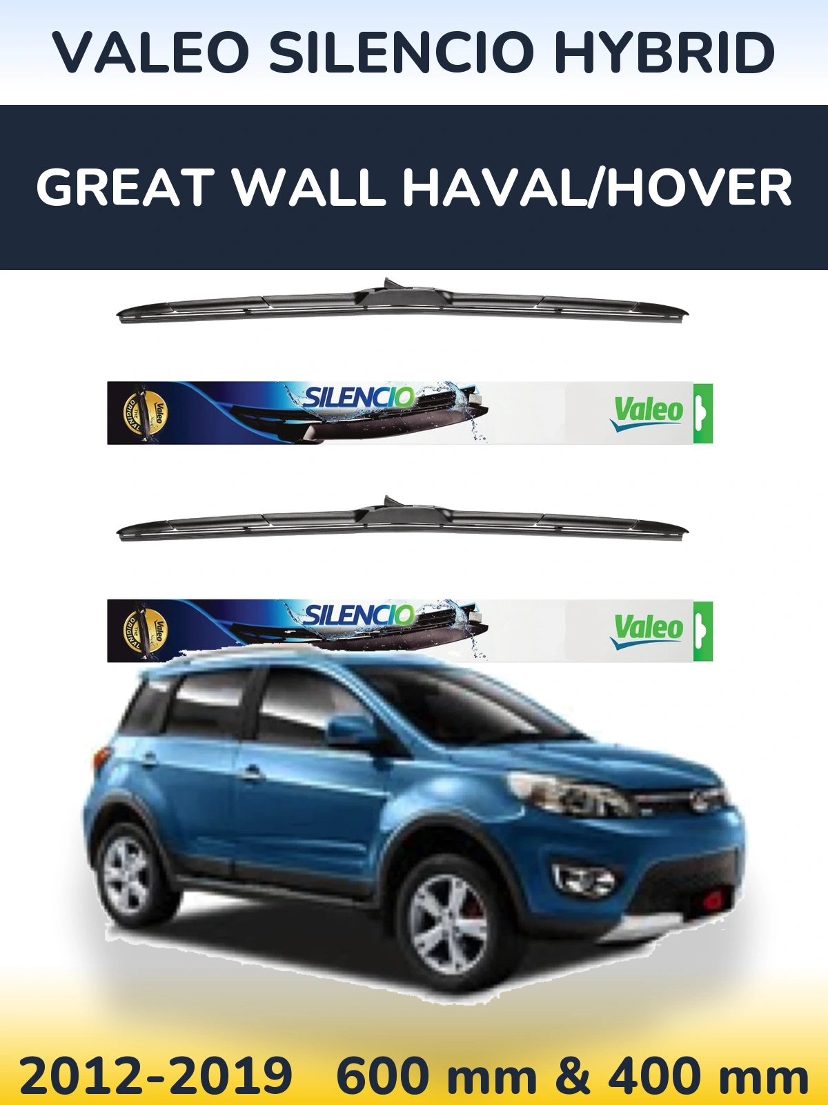 Ștergătoare Valeo Silencio Hybrid pentru Great Wall Haval/Hover