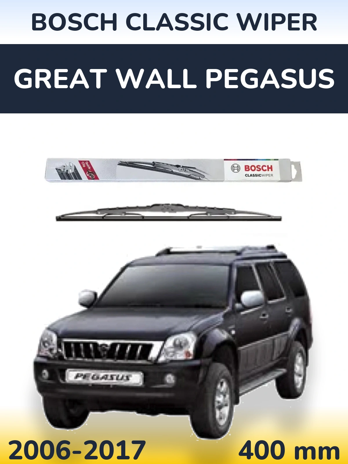 Ștergătoare BOSCH Classic Wiper pentru Great Wall Pegasus