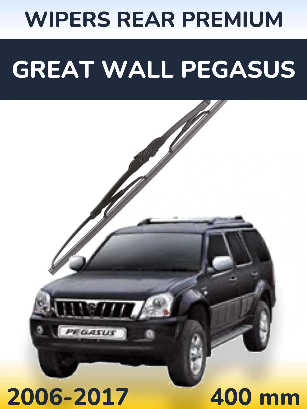 Ștergătoare WIPERS REAR PREMIUM pentru Great Wall Pegasus