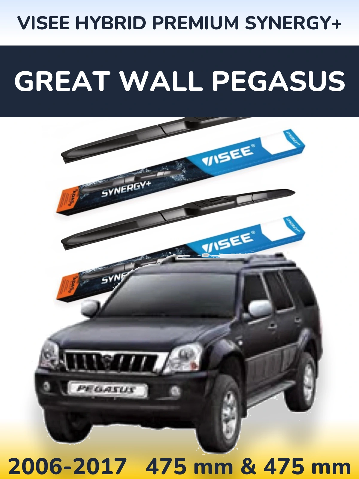 Ștergătoare VISEE HYBRID PREMIUM SYNERGY+ pentru Great Wall Pegasus