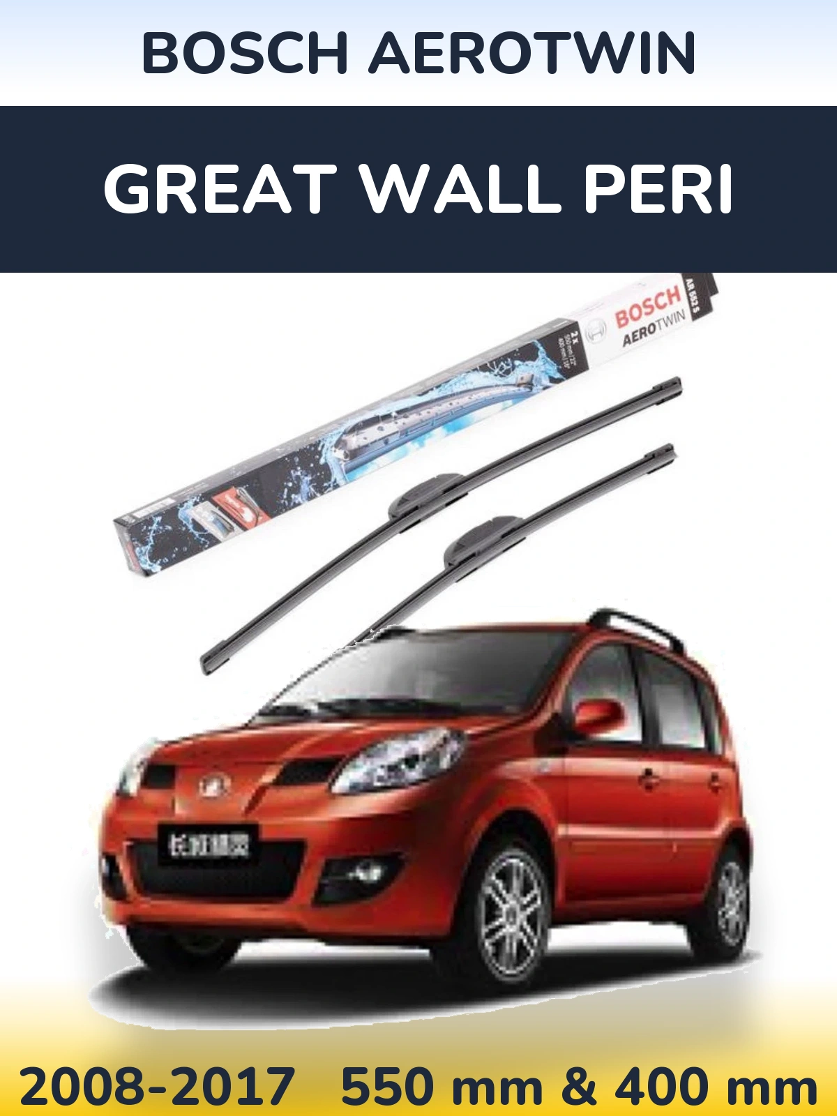 Ștergătoare BOSCH AeroTwin pentru Great Wall Peri