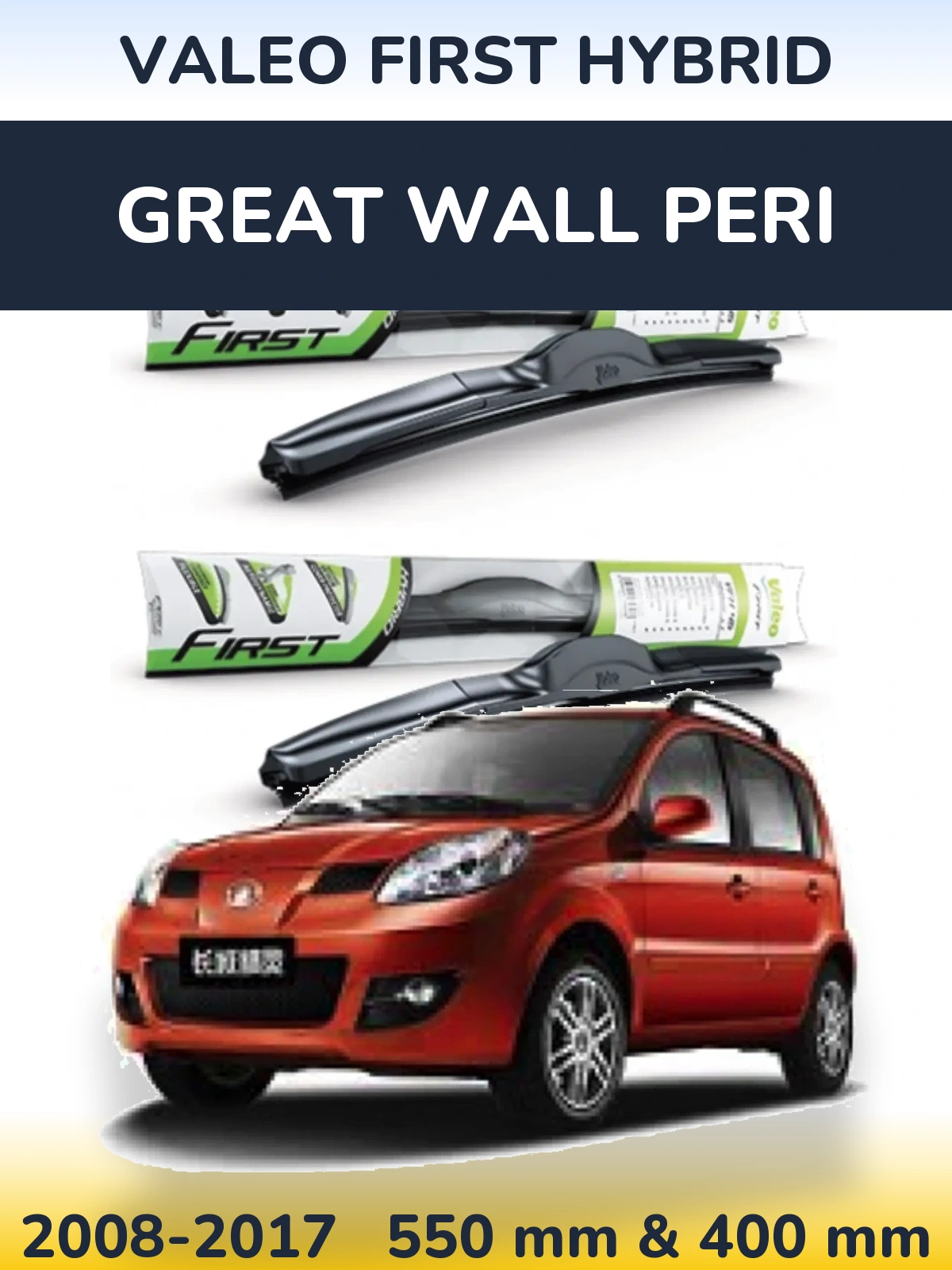 Ștergătoare Valeo First Hybrid pentru Great Wall Peri
