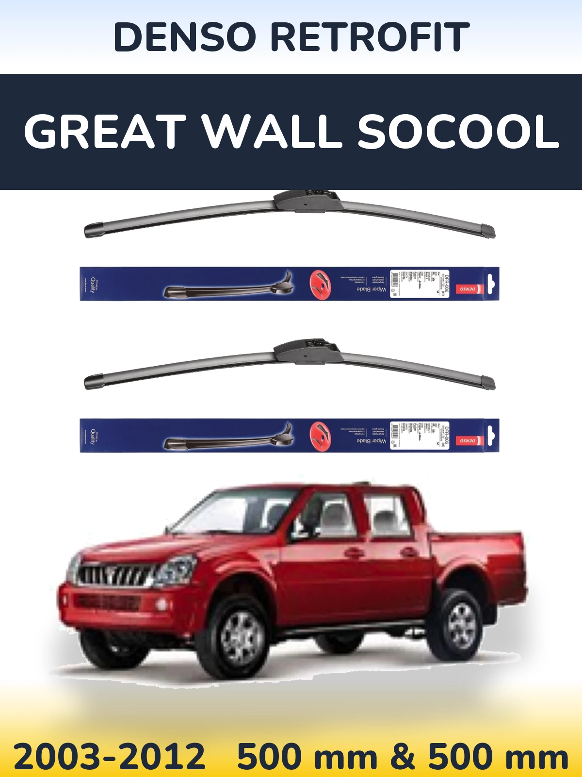 Ștergătoare Denso Retrofit pentru Great Wall SoCool