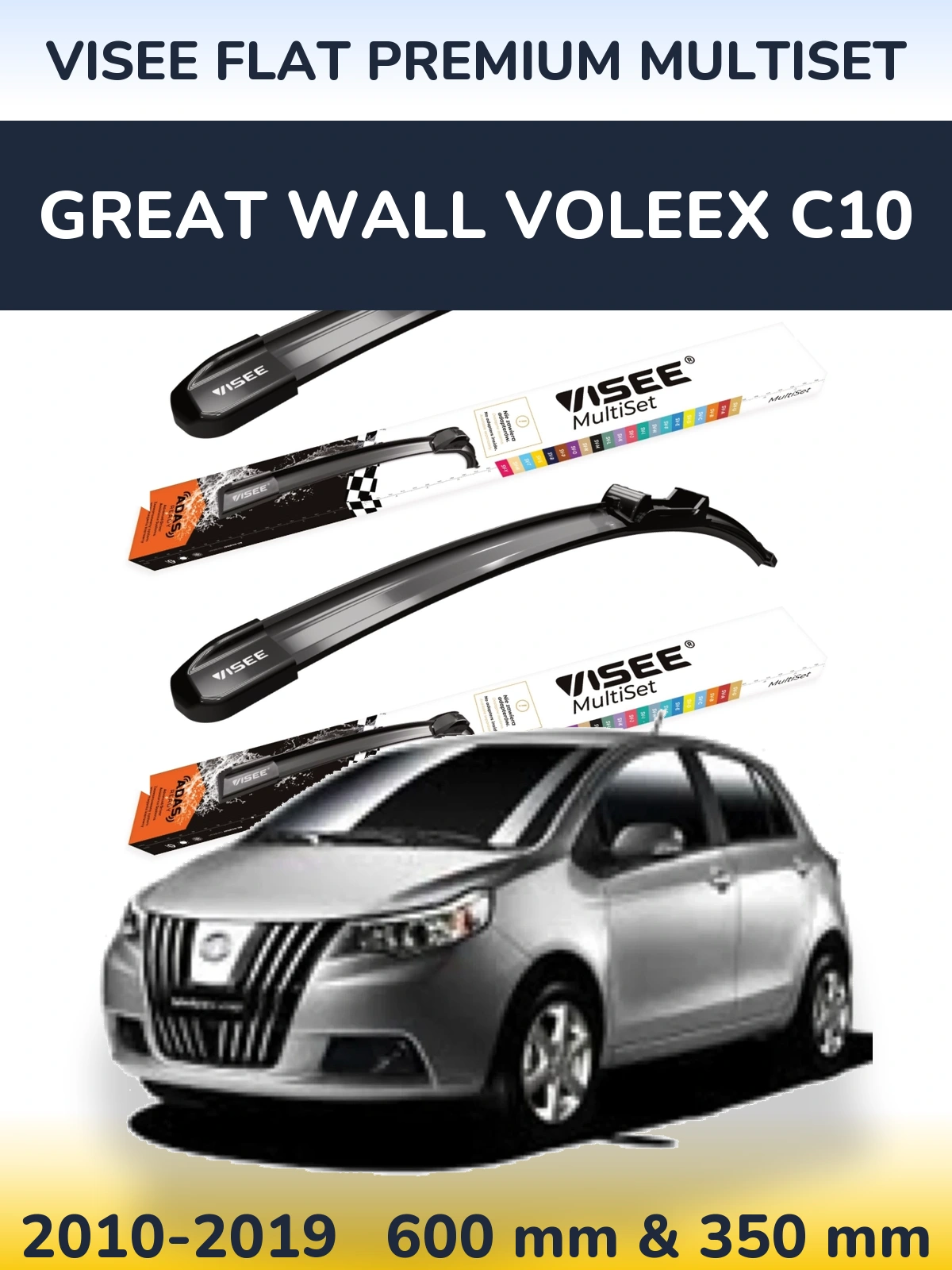 Ștergătoare VISEE FLAT PREMIUM MultiSet pentru Great Wall Voleex C10