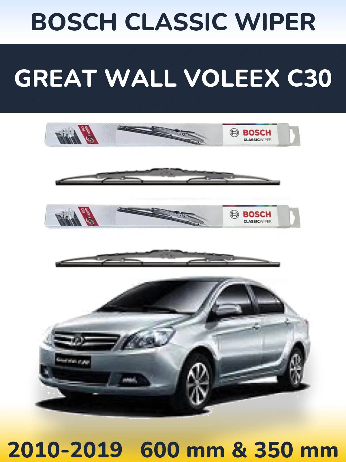 Ștergătoare BOSCH Classic Wiper pentru Great Wall Voleex C30