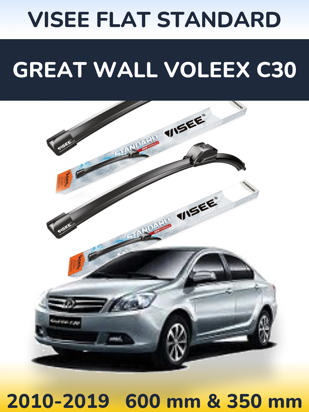 Ștergătoare VISEE FLAT STANDARD pentru Great Wall Voleex C30