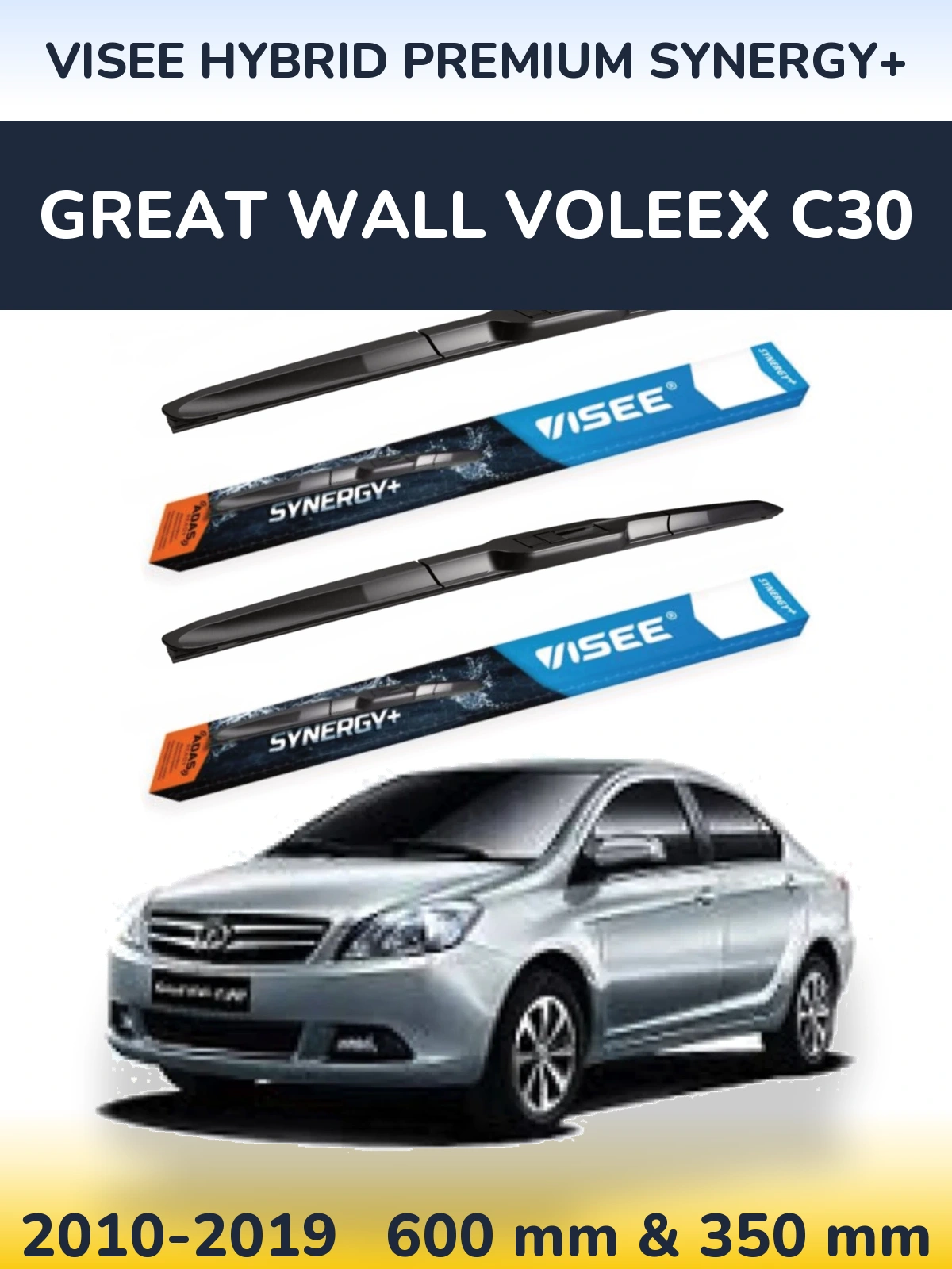 Ștergătoare VISEE HYBRID PREMIUM SYNERGY+ pentru Great Wall Voleex C30
