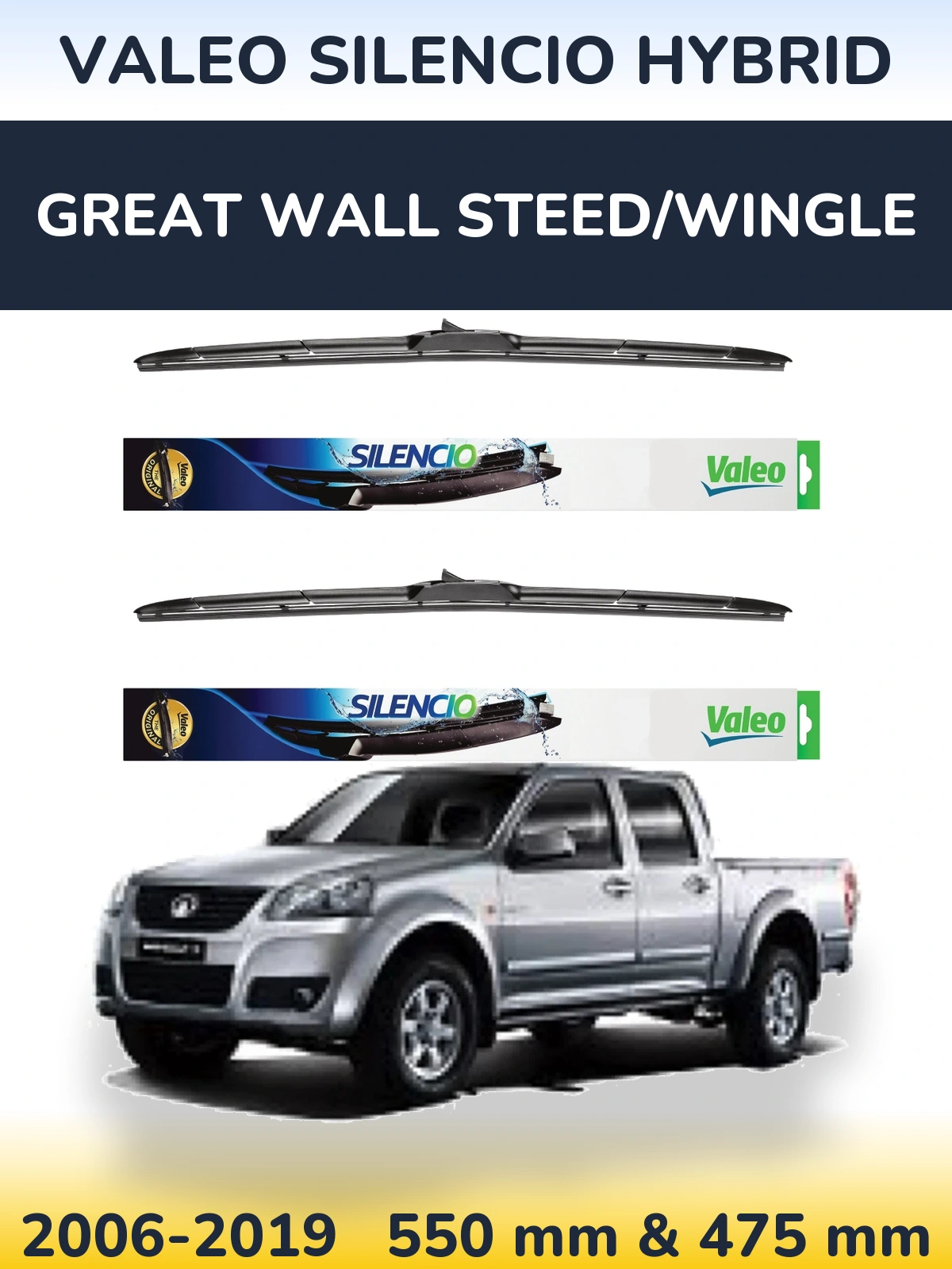 Ștergătoare Valeo Silencio Hybrid pentru Great Wall Steed/Wingle
