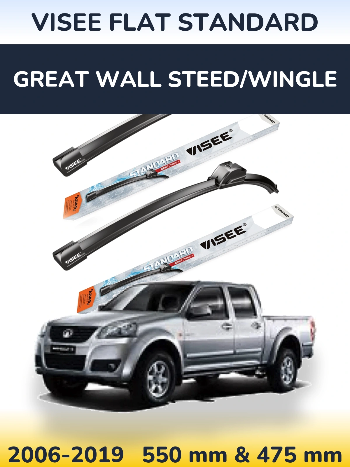 Ștergătoare VISEE FLAT STANDARD pentru Great Wall Steed/Wingle