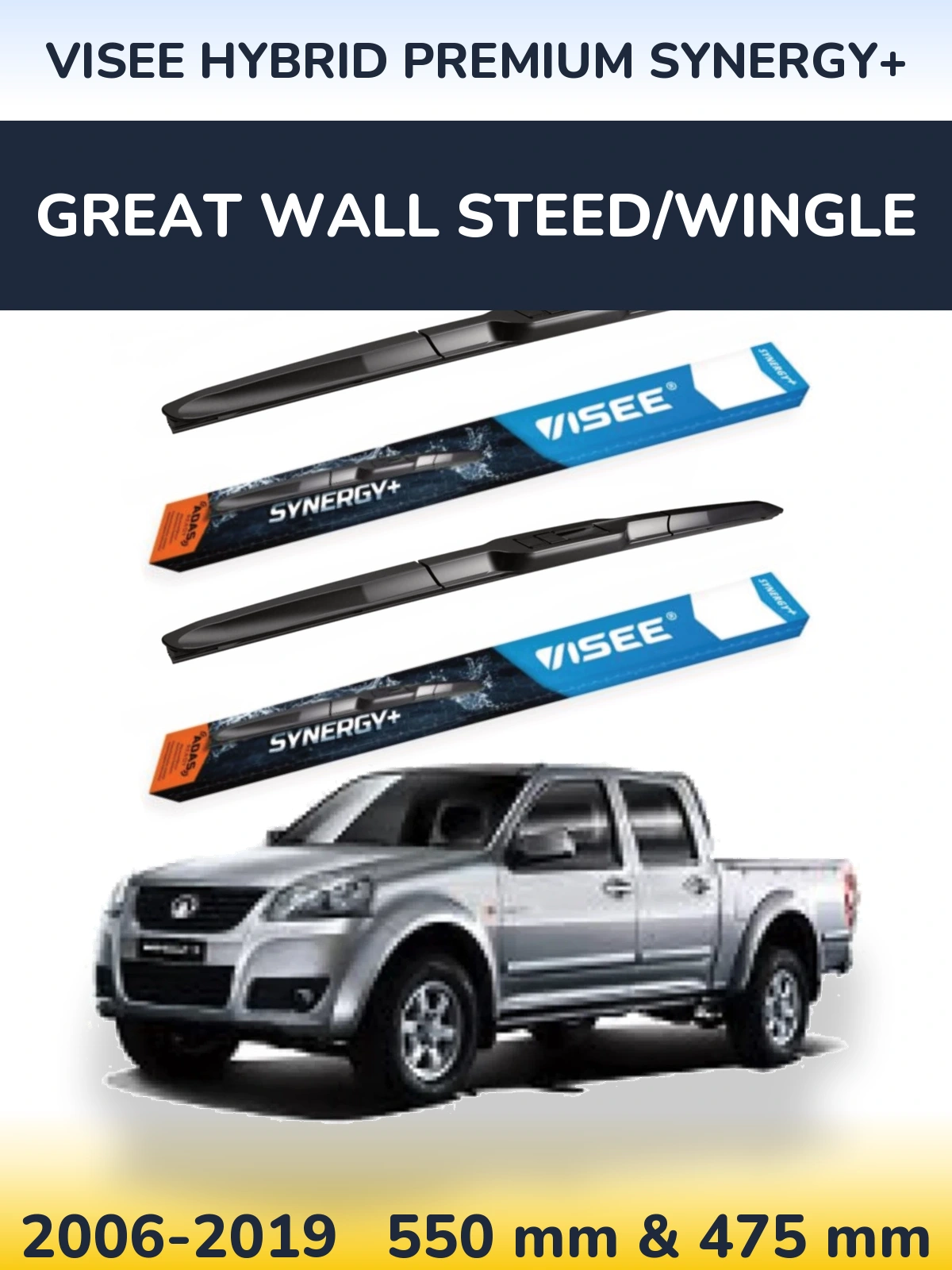Ștergătoare VISEE HYBRID PREMIUM SYNERGY+ pentru Great Wall Steed/Wingle