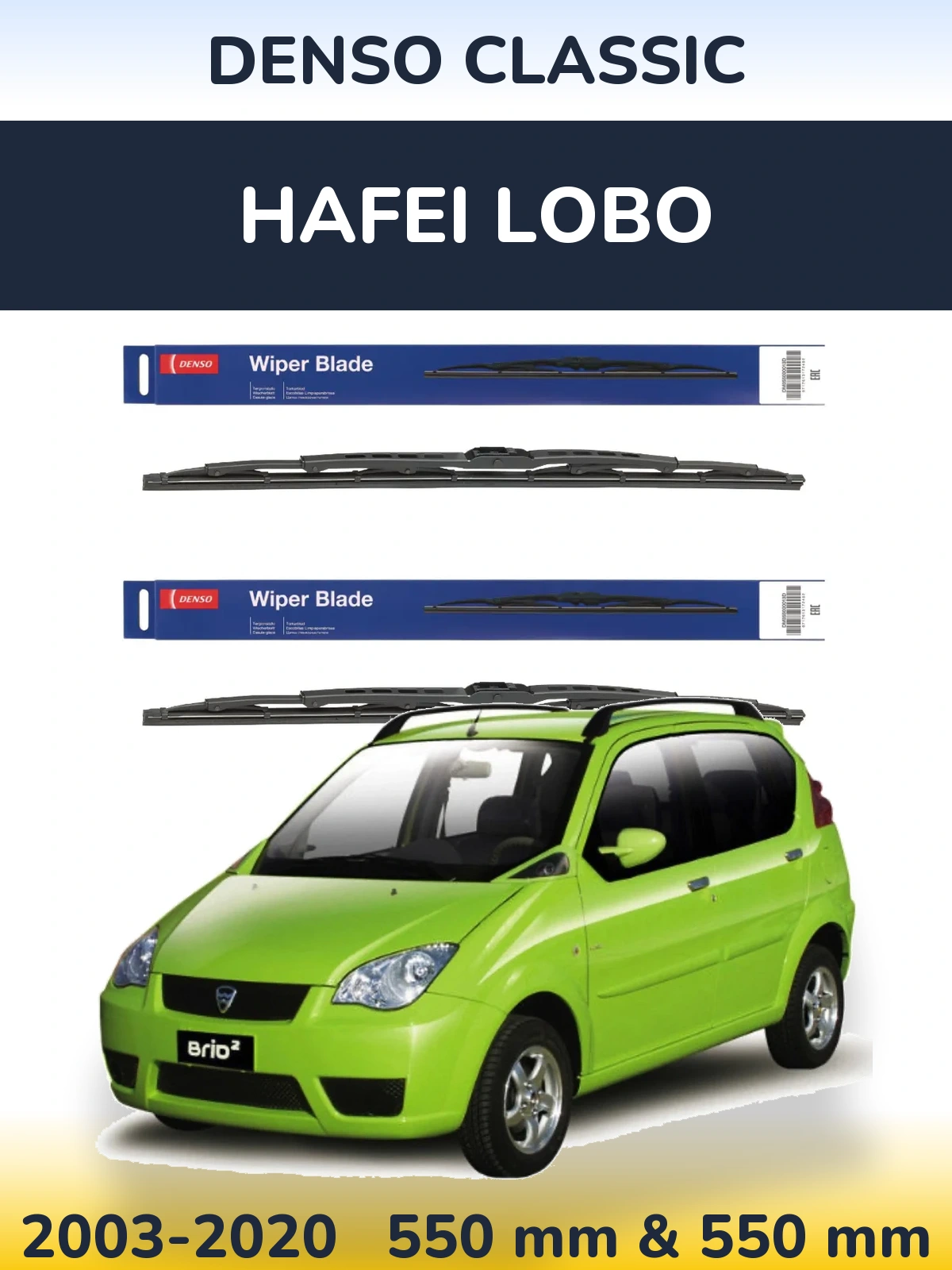 Ștergătoare Denso Classic pentru Hafei Lobo