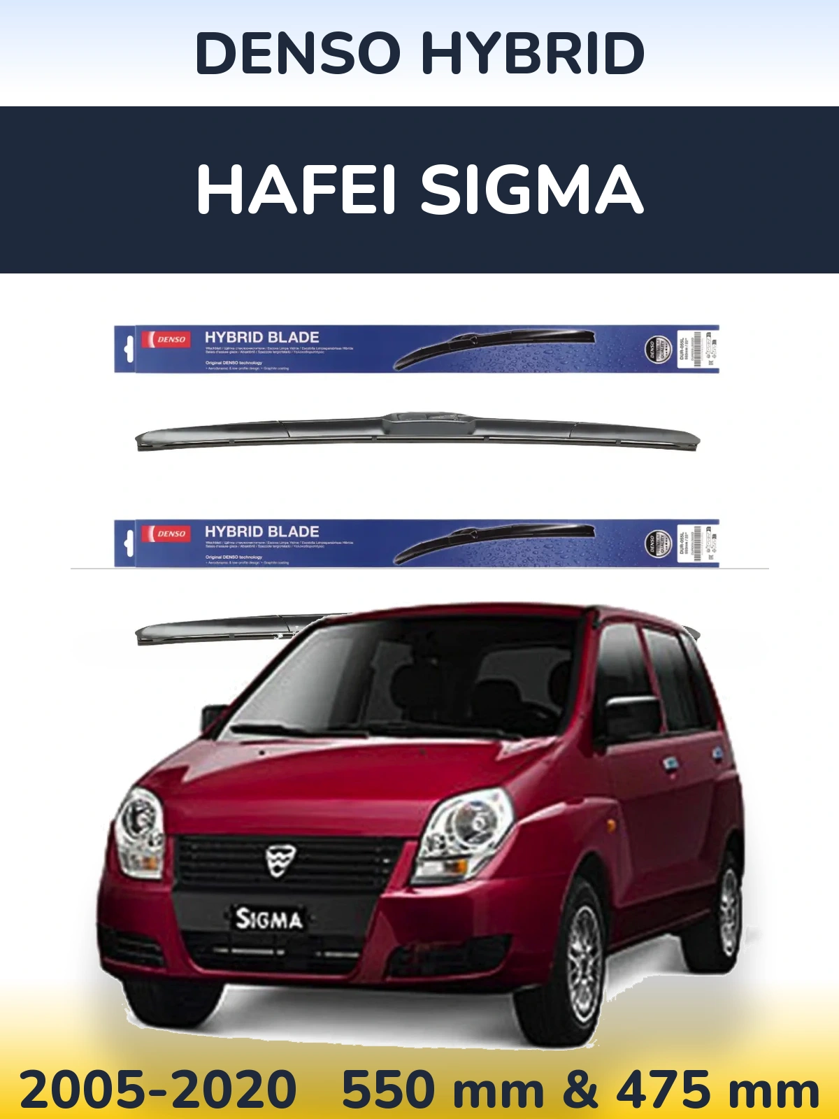 Ștergătoare Denso Hybrid pentru Hafei Sigma